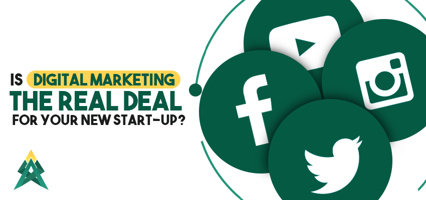 Digital marketin the real deal for your new startup
